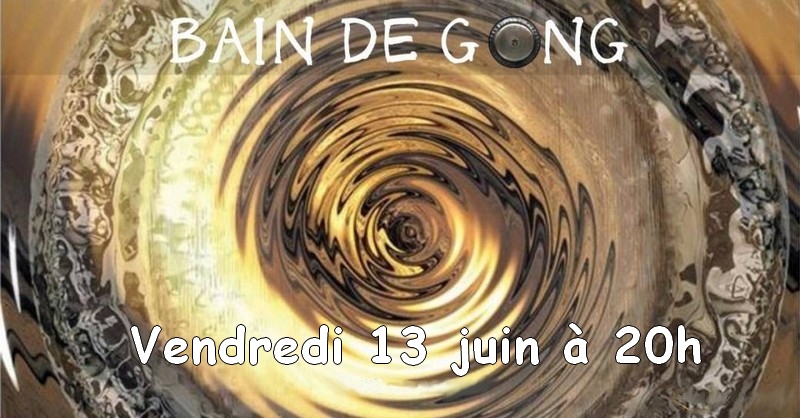 Bain de Gong