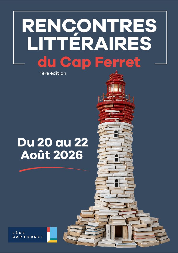 Les rencontres littéraires du Cap Ferret / 1ère édition