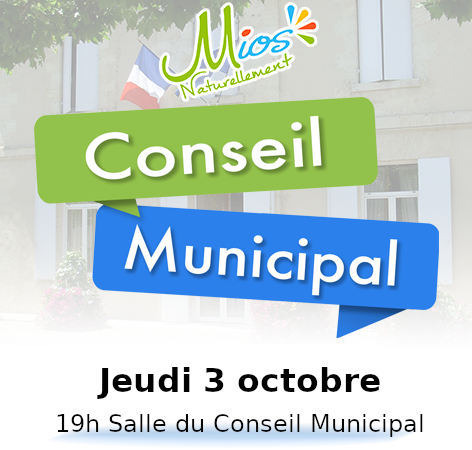 <ahref='https://www.villemios.fr/evenement/conseil-municipal/' title='Conseil Municipal'>Conseil Municipal